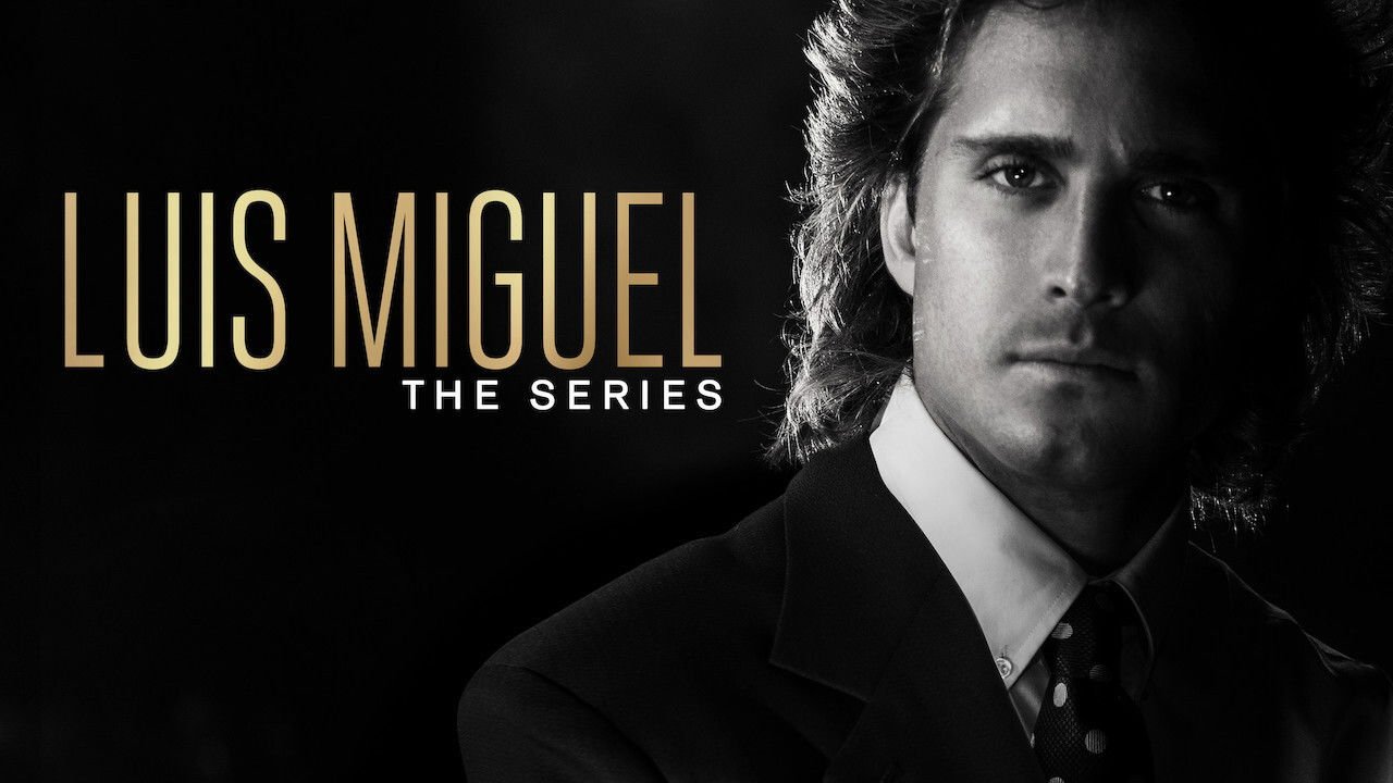 Luis Miguel: The Series