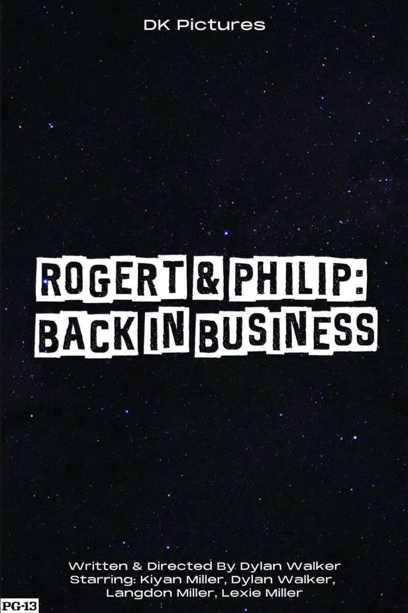 Rogert & Philip: Back in Business