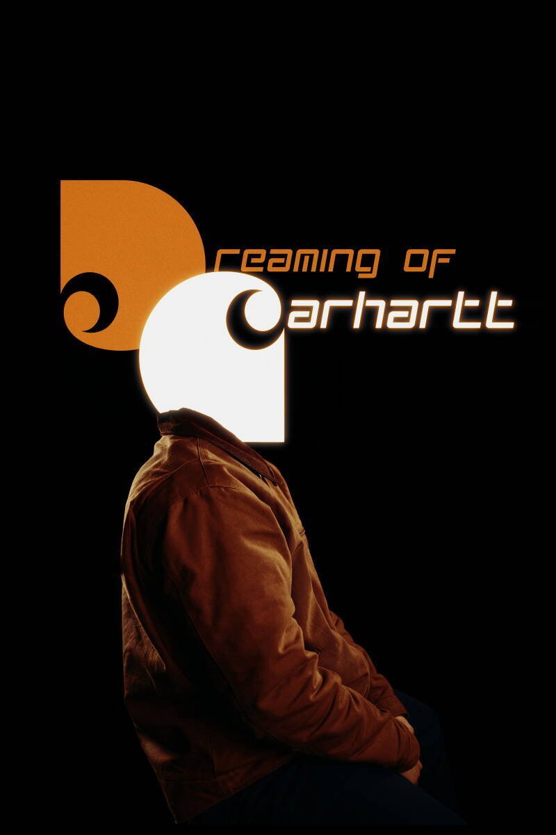 Dreaming Of Carhartt