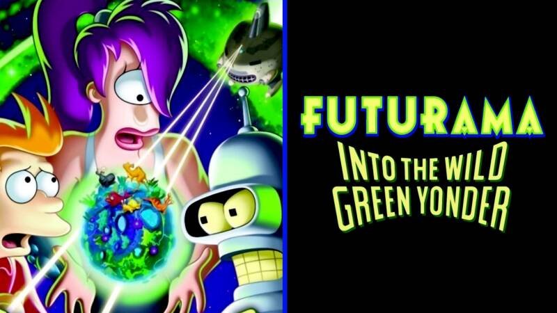 Futurama: Into the Wild Green Yonder