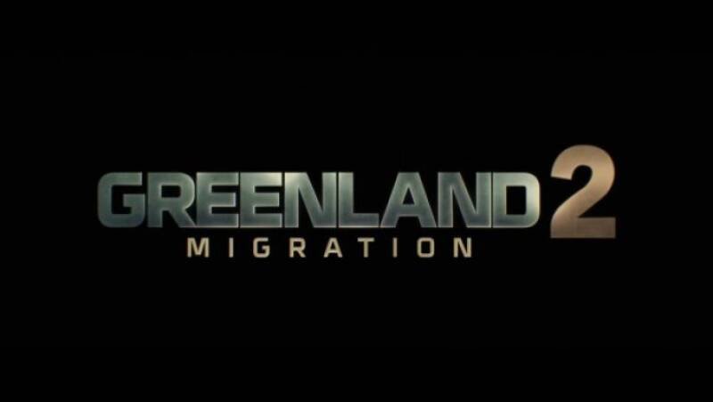 Greenland 2: Migration