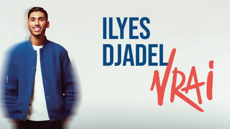 Ilyes Djadel : Vrai