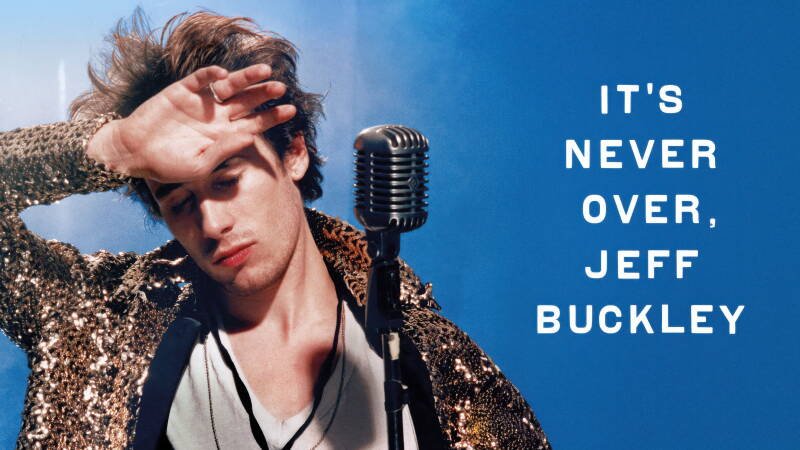 It's Never Over, Jeff Buckley