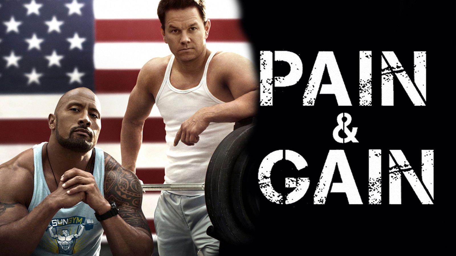 Pain & Gain