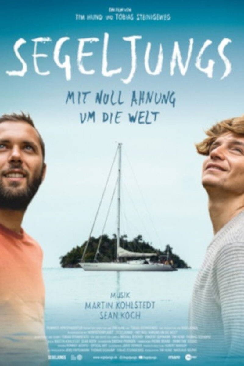 Segeljungs - Mit Null Ahnung um die Welt