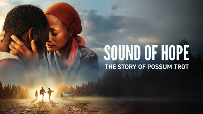 Sound of Hope: The Story of Possum Trot