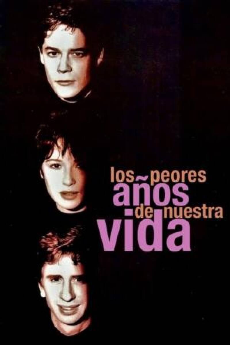 The Worst Years of Our Lives