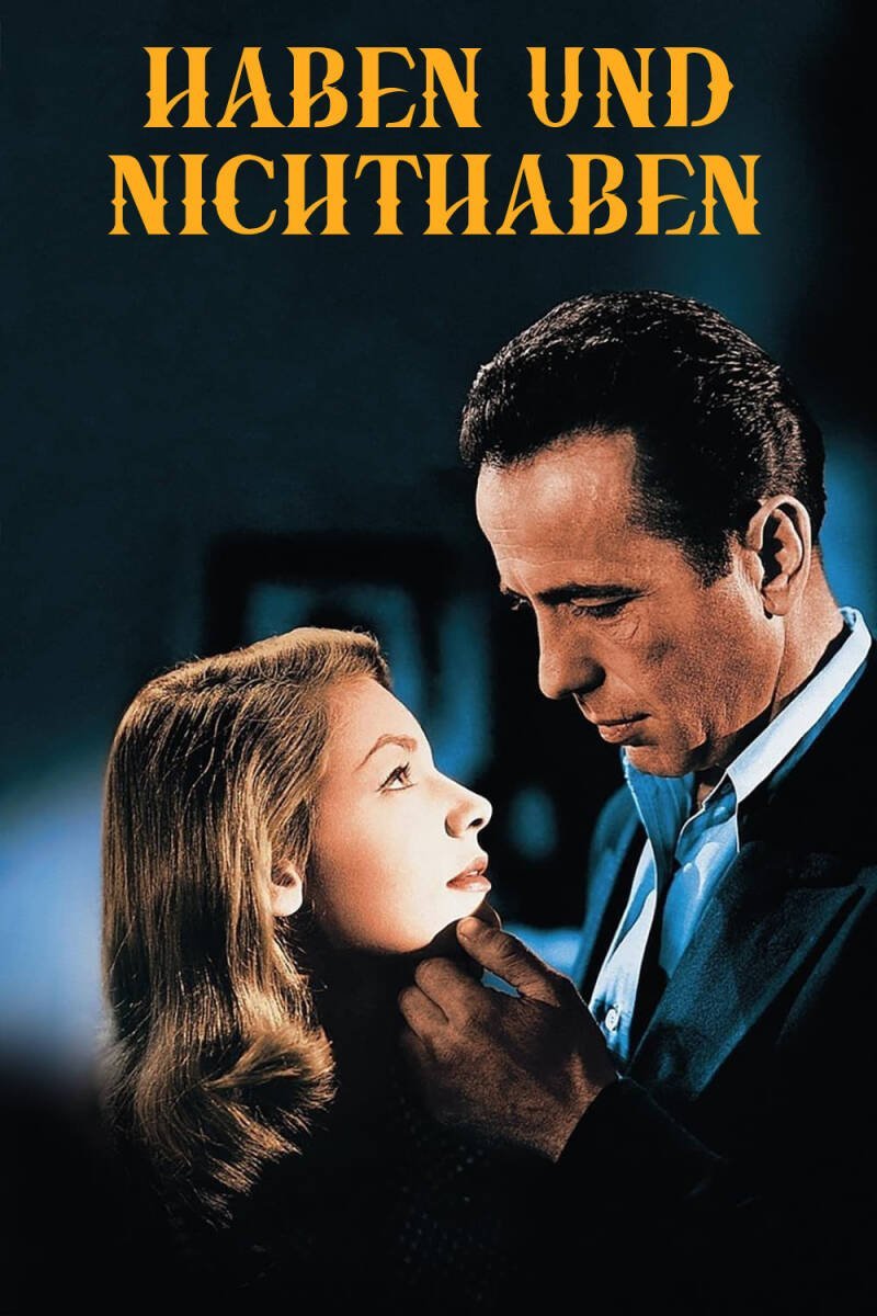 To Have and Have Not